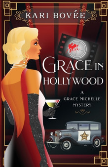 Grace in Hollywood - A Grace Michelle Mystery by Kari Bovee - Paperback