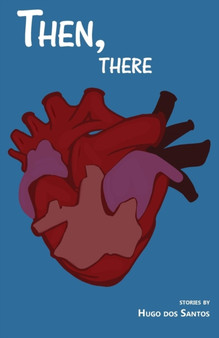 Then, There by Hugo Dos Santos - Paperback