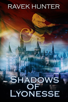 Shadows of Lyonesse : Worlds of Atlantis : 3 by Ravek Hunter - Paperback