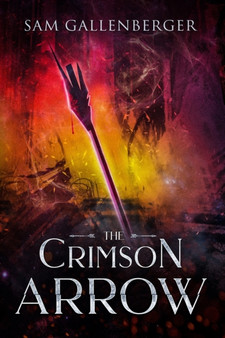 The Crimson Arrow : 1 by Emily Parker - Paperback