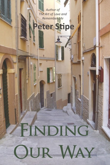 Finding Our Way by Peter Stipe - Paperback