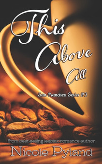 This Above All : 3 by Nicole Pyland - Paperback