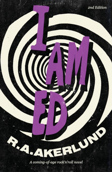 I Am Ed by R a Akerlund - Paperback