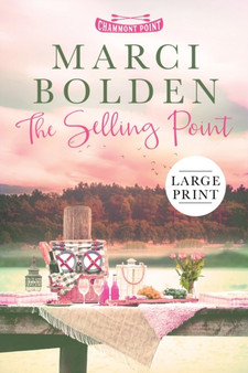 The Selling Point (LARGE PRINT) by Marci Bolden - Paperback