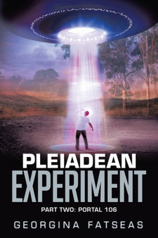 Pleiadean Experiment by Georgina Fatseas - Paperback
