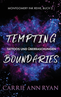 Tempting Boundaries - Tattoos und Grenzen : 2 by Carrie Ann Ryan - Paperback