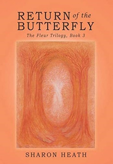 Return of the Butterfly : 3 by Sharon Heath - Hardback