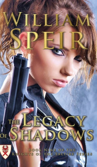 The Legacy of Shadows : 9 by William Speir - Hardback
