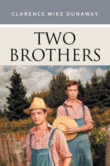 Two Brothers by Clarence Mike Dunaway - Paperback