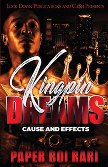 Kingpin Dreams : Cause and Effects : 1 by Paper Boi Rari - Paperback