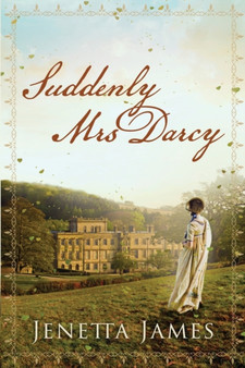 Suddenly Mrs Darcy by Jenetta James - Paperback