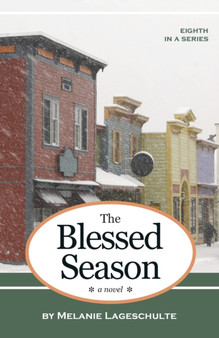 The Blessed Season by Melanie Lageschulte - Paperback