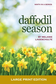 Daffodil Season by Melanie Lageschulte - Paperback