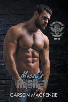 Moose's Regret : 1 by Carson MacKenzie - Paperback