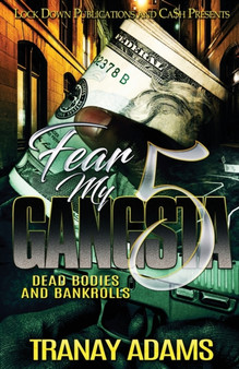 Fear My Gangsta 5 by Tranay Adams - Paperback