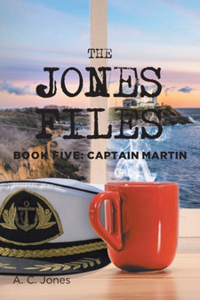 The Jones Files : Book Five: Captain Martin by A C Jones - Paperback