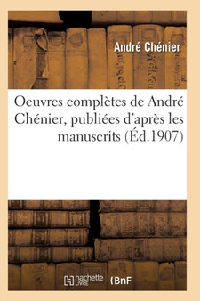 Oeuvres Completes de Andre Chenier by Chenier-A - Paperback