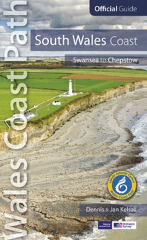 South Wales Coast : Swansea to Chepstow by Dennis Kelsall - Paperback
