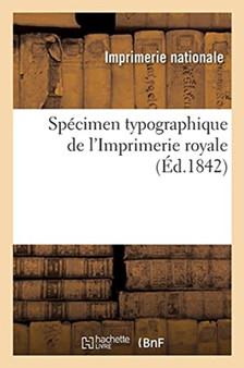 Specimen Typographique de l'Imprimerie Royale by Imprimerie Nationale - Paperback