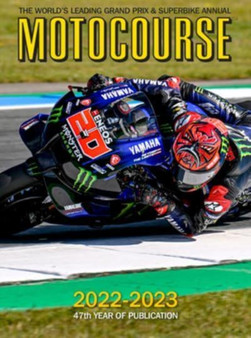 MOTOCOURSE 2022-23 ANNUAL : The World's Leading Grand Prix & Superbike Annual by Michael Scott - Hardback