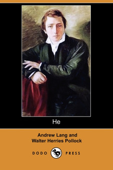 He (Dodo Press) by Andrew Lang - Paperback