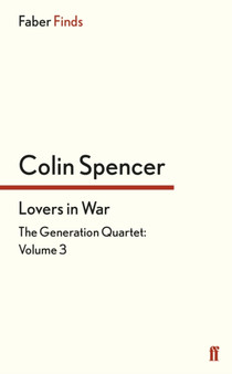 Lovers in War by Colin Spencer - Paperback