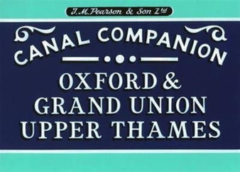 Pearson's Canal Companion : Oxford, Grand Union & Upper Thames by Michael Pearson - Paperback