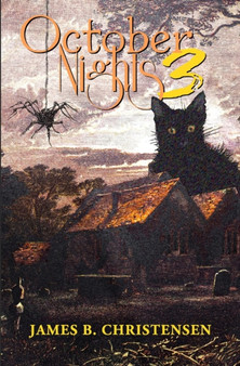 October Nights 3 by James B Christensen - Paperback