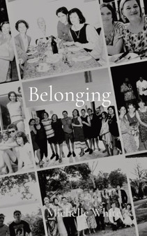 Belonging by Michelle Frances White - Paperback