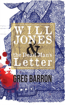 Will Jones and the Dead Man's Letter by Greg Barron - Paperback