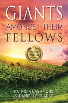 Giants Amongst Their Fellows by Danielle Lisa Clarke - Paperback