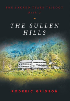 The Sullen Hills : 2 by Roderic Grigson - Hardback