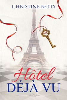 Hotel Deja Vu by Christine Betts - Paperback