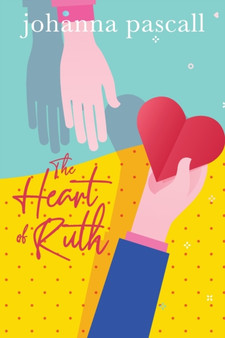 The Heart of Ruth by Johanna Pascall - Paperback