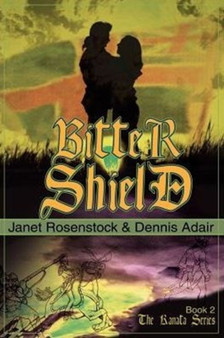 Bitter Shield : 02 by Janet Rosenstock - Paperback