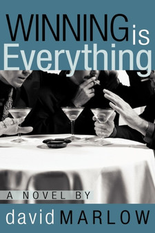 Winning is Everything by David Marlow - Paperback