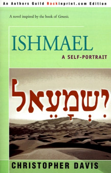 Ishmael : A Self-Portrait by Professor Christopher Davis - Paperback