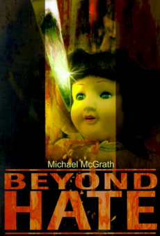 Beyond Hate by Mr Michael McGrath - Paperback