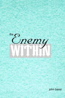 The Enemy Within by John C Bassi - Paperback