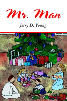 Mr. Man by Jerry D Young - Paperback