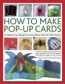 How to Make Pop-up Cards by Trish Phillips - Paperback