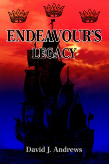 Endeavour's Legacy by David J Andrews - Paperback
