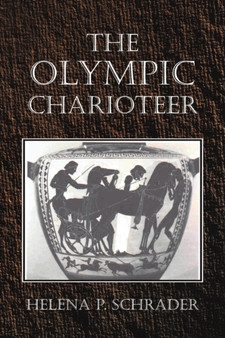 The Olympic Charioteer by Helena P Schrader - Paperback