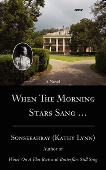 When The Morning Stars Sang . by Kathy Lynn Sonseeahray - Paperback