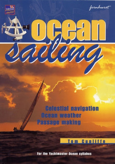 Ocean Sailing : Celestial Navigation, Weather, Passage Planning by Tom Cunliffe - Paperback