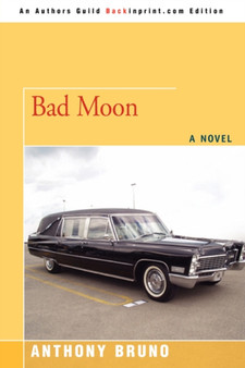 Bad Moon by Anthony Bruno - Paperback