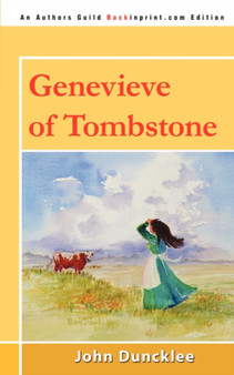 Genevieve of Tombstone by John Duncklee - Paperback