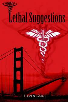 Lethal Suggestions by Steven Laine - Hardback