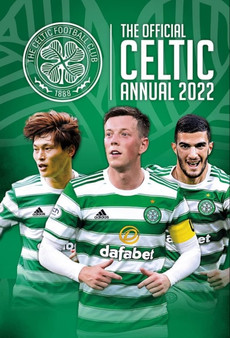 The Official Celtic Annual 2022 by Joe Sullivan - Hardback