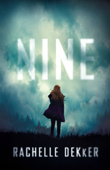 Nine by Rachelle Dekker - Paperback